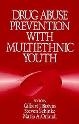 Botvin / Schinke / Orlandi |  Drug Abuse Prevention with Multiethnic Youth | Buch |  Sack Fachmedien