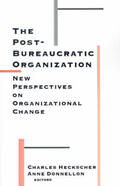Donnellon / Heckscher |  The Post-Bureaucratic Organization | Buch |  Sack Fachmedien