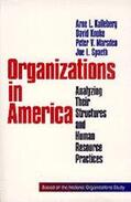 Kalleberg / Knoke / Marsden |  Organizations in America | Buch |  Sack Fachmedien