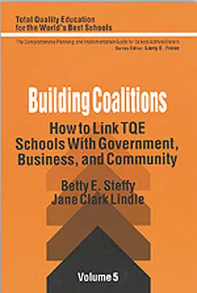 Steffy-English / Lindle |  Building Coalitions: How to Link TQE Schools with Government, Business, and Community | Buch |  Sack Fachmedien