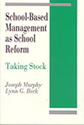 Murphy / Beck | School-Based Management as School Reform | Buch | 978-0-8039-6175-3 | www.sack.de
