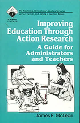 Mclean / McLean / Herman |  Improving Education Through Action Research | Buch |  Sack Fachmedien