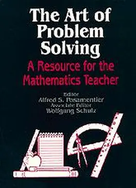 Posamentier / Schulz |  The Art of Problem Solving | Buch |  Sack Fachmedien