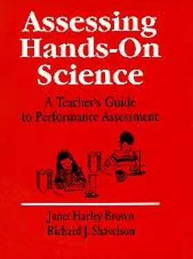 Brown / Shavelson |  Assessing Hands-On Science | Buch |  Sack Fachmedien