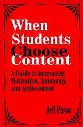 Passe |  When Students Choose Content | Buch |  Sack Fachmedien