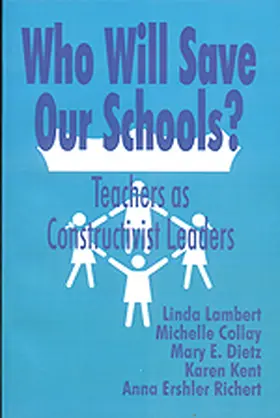 Lambert / Collay / Kent |  Who Will Save Our Schools? | Buch |  Sack Fachmedien