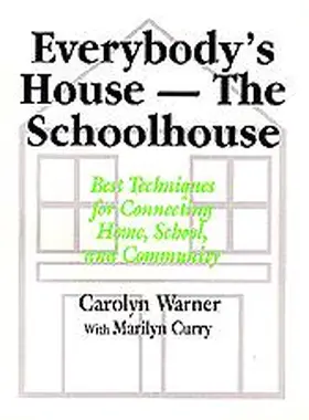 Warner / Curry |  Everybody's House - The Schoolhouse | Buch |  Sack Fachmedien