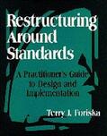 Foriska |  Restructuring Around Standards | Buch |  Sack Fachmedien