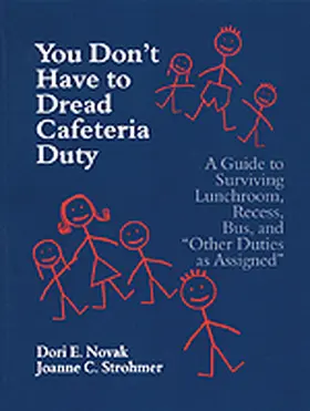 Novak / Ghio / Wachter Ghio |  You Don't Have to Dread Cafeteria Duty | Buch |  Sack Fachmedien