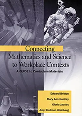 Britton / Huntley / Jacobs |  Connecting Mathematics and Science to Workplace Contexts | Buch |  Sack Fachmedien