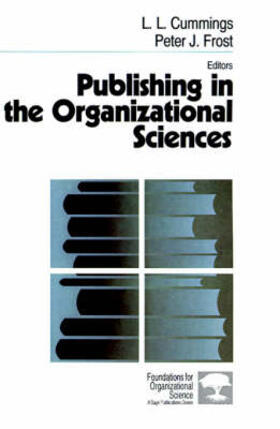 Cummings / Frost | Publishing in the Organizational Sciences | Buch | 978-0-8039-7145-5 | sack.de