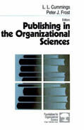 Cummings / Frost |  Publishing in the Organizational Sciences | Buch |  Sack Fachmedien