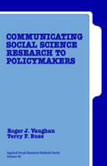 Vaughan / Buss |  Communicating Social Science Research to Policy Makers | Buch |  Sack Fachmedien