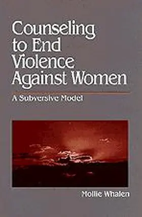 Whalen |  Counseling to End Violence Against Women | Buch |  Sack Fachmedien