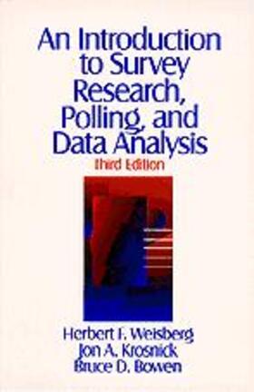 Weisberg / Krosnick / Bowen |  An Introduction to Survey Research, Polling, and Data Analysis | Buch |  Sack Fachmedien