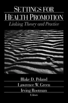 Poland / Green / Rootman |  Settings for Health Promotion | Buch |  Sack Fachmedien