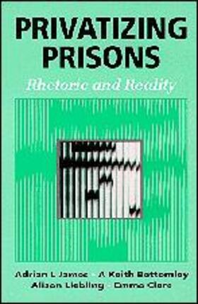James / Bottomley / Clare | Privatizing Prisons | Buch | sack.de