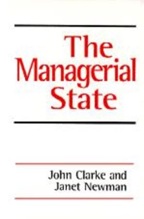 Clarke / Newman | MANAGERIAL STATE | Buch | 978-0-8039-7611-5 | sack.de