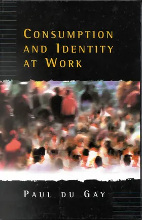 du Gay | Consumption and Identity at Work | Buch | 978-0-8039-7927-7 | sack.de