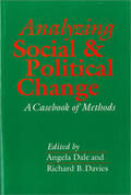 Dale / Davies |  Analyzing Social and Political Change | Buch |  Sack Fachmedien