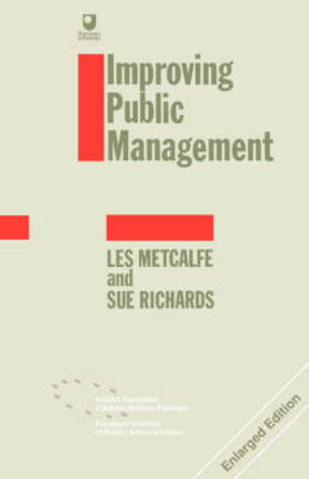 Metcalfe / Richards | Improving Public Management | Buch | 978-0-8039-8400-4 | sack.de