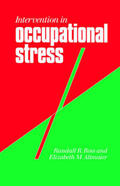 Ross / Altmaier |  Intervention in Occupational Stress | Buch |  Sack Fachmedien