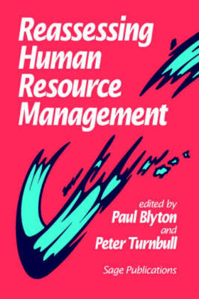 Turnbull / Blyton | Reassessing Human Resource Management | Buch | 978-0-8039-8698-5 | sack.de