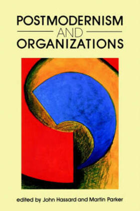 Hassard / Parker |  Postmodernism and Organizations | Buch |  Sack Fachmedien