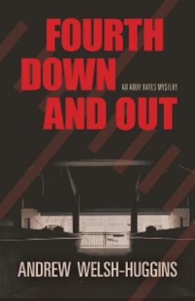 Welsh-Huggins | Fourth Down and Out | E-Book | www.sack.de