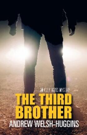 Welsh-Huggins |  The Third Brother | eBook | Sack Fachmedien