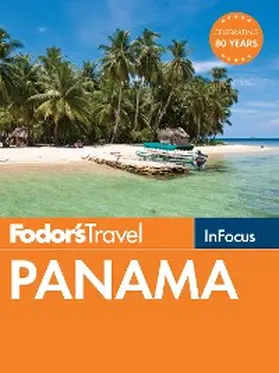  Fodor's In Focus Panama | eBook | Sack Fachmedien