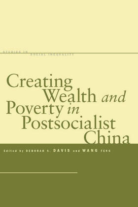 Davis / Wang | Creating Wealth and Poverty in Postsocialist China | E-Book | sack.de