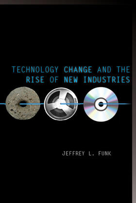 Funk |  Technology Change and the Rise of New Industries | eBook | Sack Fachmedien