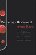 Kelle / Nixdorff / Dando |  Preventing a Biochemical Arms Race | eBook | Sack Fachmedien