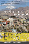 Goodale / Postero |  Neoliberalism, Interrupted | eBook | Sack Fachmedien