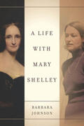 Johnson / Butler / Felman |  A Life with Mary Shelley | eBook | Sack Fachmedien
