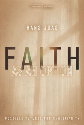 Joas |  Faith as an Option | eBook | Sack Fachmedien