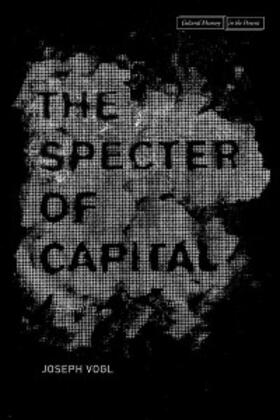 Vogl |  The Specter of Capital | eBook | Sack Fachmedien