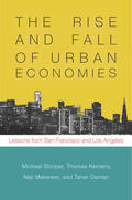 Storper / Kemeny / Makarem |  The Rise and Fall of Urban Economies | eBook | Sack Fachmedien