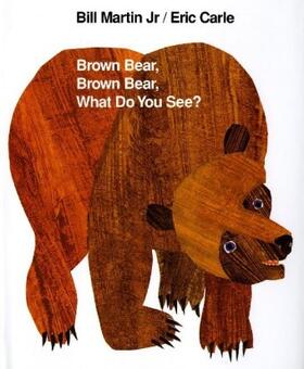 Martin / Carle |  Brown Bear, Brown Bear, What Do You See? | Buch |  Sack Fachmedien