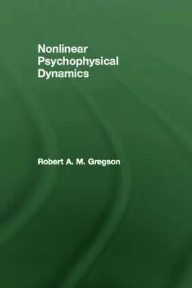 Gregson |  Nonlinear Psychophysical Dynamics | Buch |  Sack Fachmedien