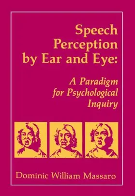 Massaro |  Speech Perception By Ear and Eye | Buch |  Sack Fachmedien