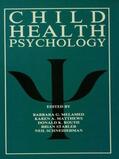Melamed / Matthews / Routh |  Child Health Psychology | Buch |  Sack Fachmedien