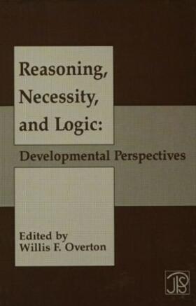 Overton |  Reasoning, Necessity, and Logic | Buch |  Sack Fachmedien