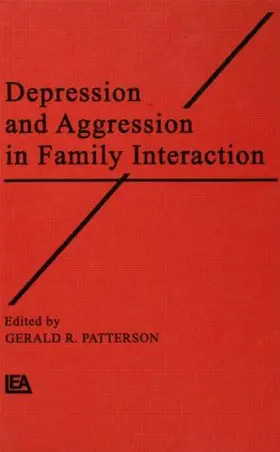 Patterson |  Depression and Aggression in Family interaction | Buch |  Sack Fachmedien