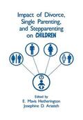 Hetherington / Arasteh |  Impact of Divorce, Single Parenting and Stepparenting on Children | Buch |  Sack Fachmedien