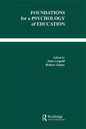 Lesgold / Glaser |  Foundations for A Psychology of Education | Buch |  Sack Fachmedien