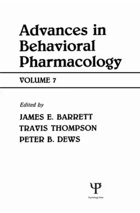 Thompson / Dews / Barrett |  Advances in Behavioral Pharmacology | Buch |  Sack Fachmedien