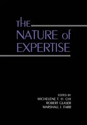 Chi / Glaser / Farr |  The Nature of Expertise | Buch |  Sack Fachmedien