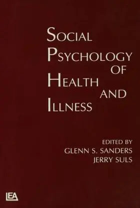 Sanders / Suls |  Social Psychology of Health and Illness | Buch |  Sack Fachmedien